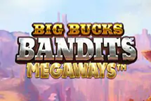 Big Bucks Bandits Megaways